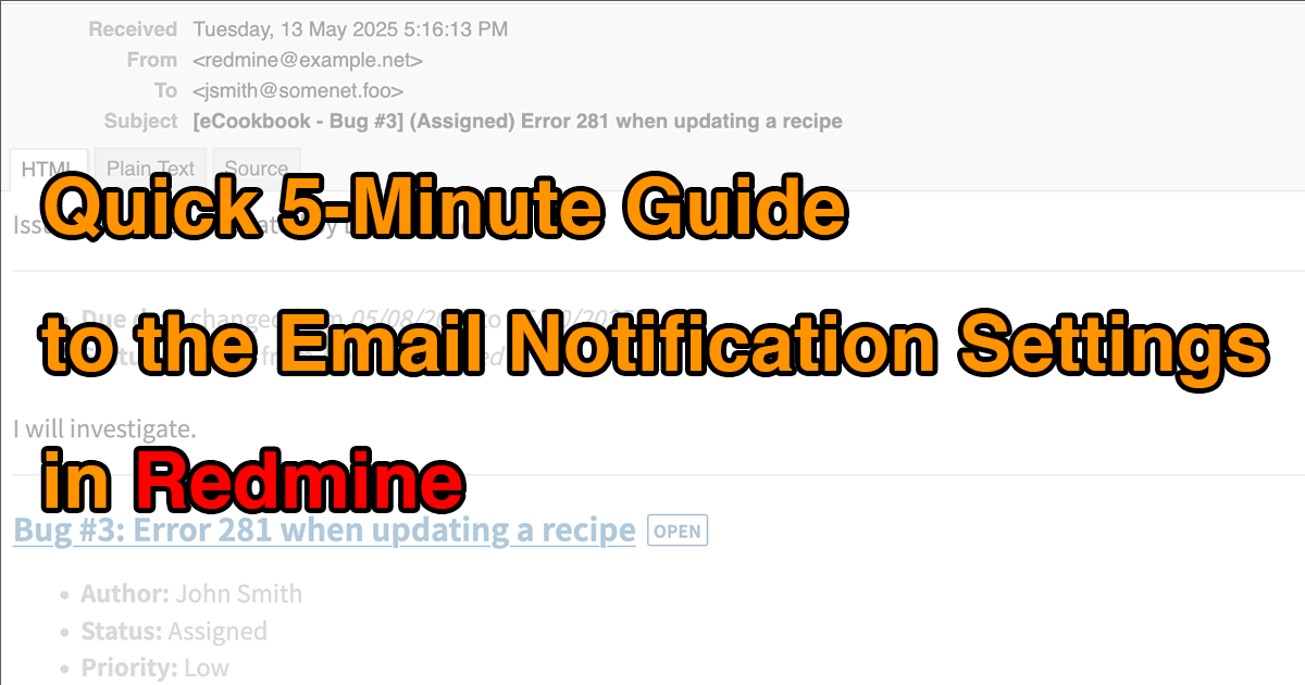 Quick 5-Minute Guide to the Email Notification Settings in Redmine